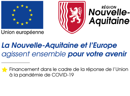 Logo de l'Union Européenne à gauche du logo de la nouvelle aquitaine : "La Nouvelle-Aquitaine et l'Europe agissent ensemble pour votre avenir. Financement dans le cadre de la réponse de l'Union à la pandémie du Covid-19"